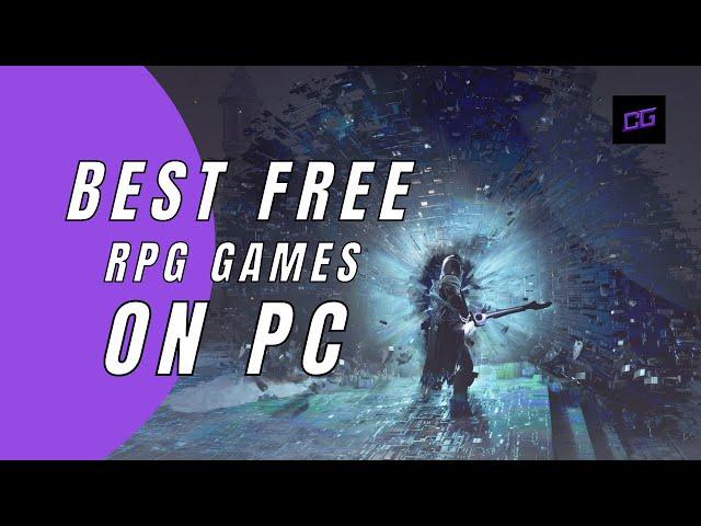 Best FREE RPG Games on PC