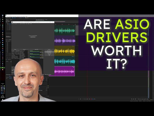 ASIO Drivers - Are They Worth It? Quality and Latency.