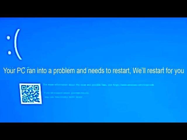 Windows 10, 8 boot Failed | Your PC ran into a problem and needs to restart, Will restart for you