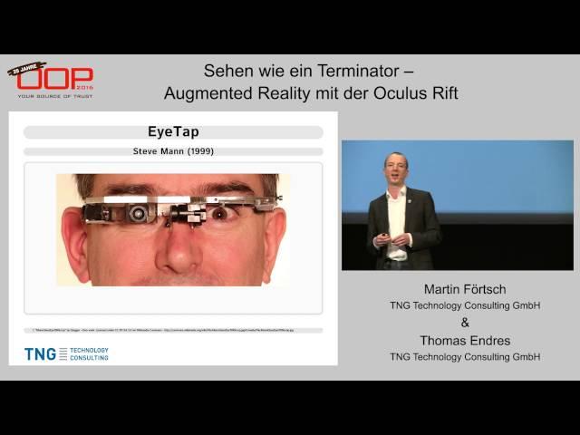 OOP 2016 Keynote: Sehen wie ein Terminator – Augmented Reality mit der Oculus Rift