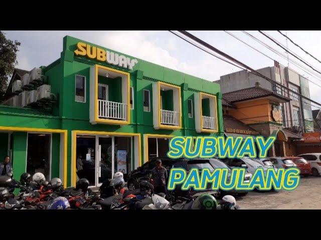 SUBWAY PAMULANG