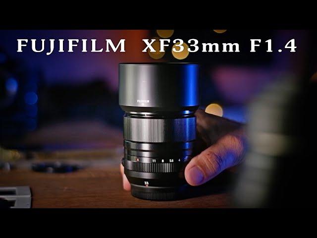 Fujifilm XF33mm F1.4 -  Better than the Fuji 35mm F2?