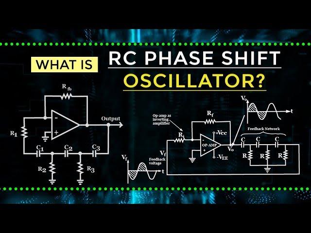 What is RC Phase Shift Oscillator | Electronic Devices and Circuits | Electrical Engineering