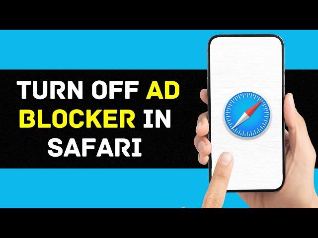 How to Turn Off Ad Blocker Safari iPhone (2024)