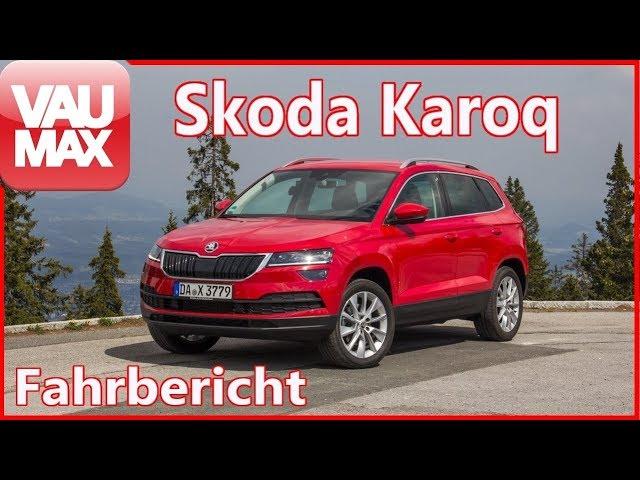 2018 Skoda Karoq Style Fahrbericht / Review / Kaufberatung by VAU-MAX.tv