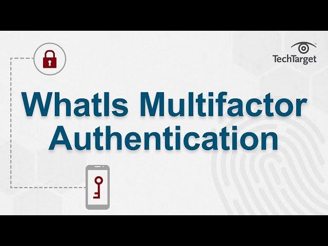 What is Multifactor Authentication (MFA)?