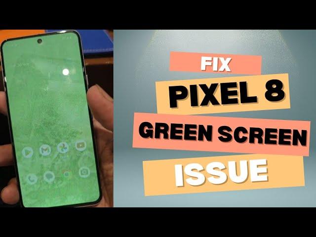 Google Pixel 8 Green Screen Issue Solved [2025] | Pixel 8 Green Line Repair