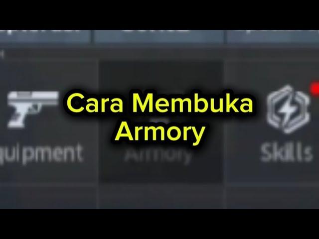 Cara Membuka Armory | Undawn