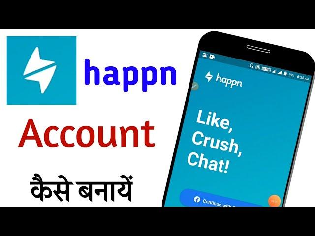 happn account कैसे बनायें || happn account kaise banaye || happn app me id kaise banate hain / Happn