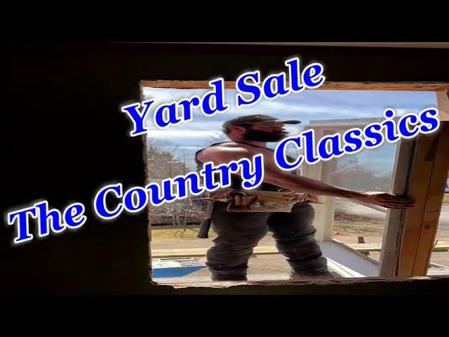 Yard Sale ~ ~ ~ The Country Classics