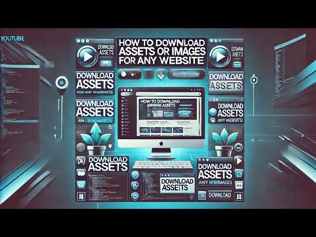 How To Download Assets From A Website For Free 2024