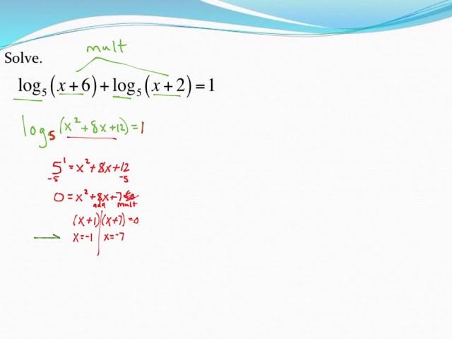 Solving lograthmic equations using properties of logarithms 2