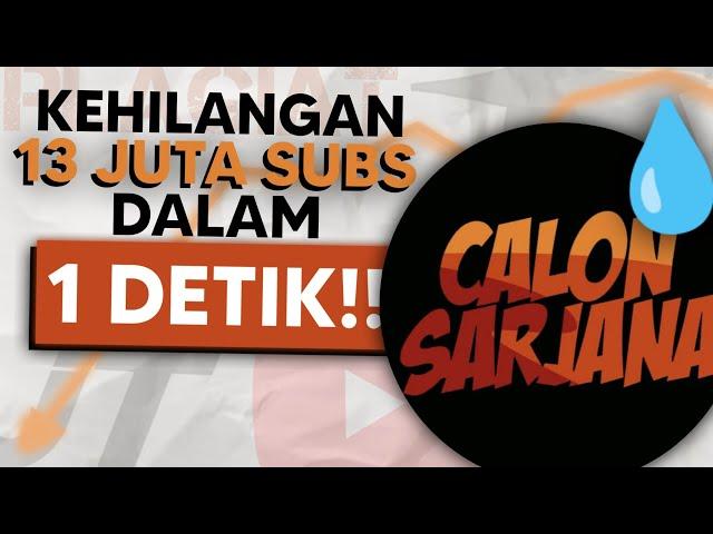 Bagaimana Channel Calon Sarjana Kehilangan 13 Juta Subscribersnya?