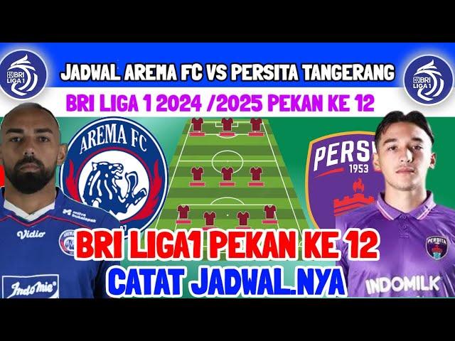 JADWAL AREMA FC VS PERSITA TANGERANG PEKAN KE 12 - BRI LIGA 1 - KABAR AREMA - BERITA AREMA - AREMA