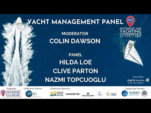 Yacht Management Panel - Southeast Asia Yachting Conference 2023