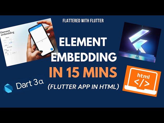 Element Embedding in Flutter 15 Mins | Embed Flutter App in HTML | Flutter 3.7 | Dart 3 @aseemwangoo