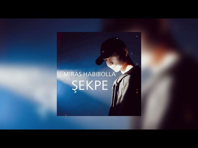 Miras Habibolla - Sekpe | Премьера трека (2024)