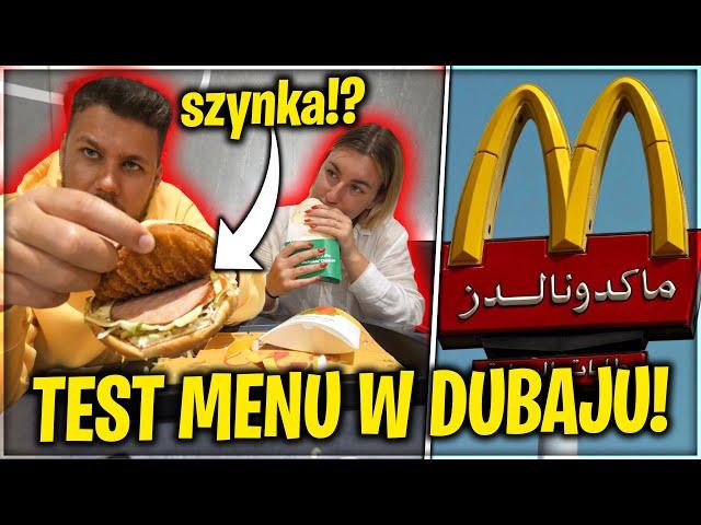 TESTUJEMY CAŁE MENU Z MCDONALDS W DUBAJU! *dziwne kanapki*