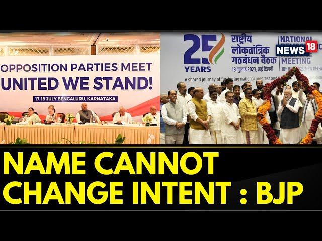 INDIA Vs NDA | BJP Attacks Opposition After They Named Their Alliance 'INDIA' | 2024 Election