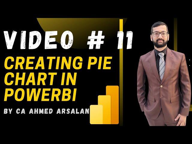 Video no 11:  Creating Pie Charts in Ms PowerBi ?  - Learn #powerbi in Urdu/Hindi