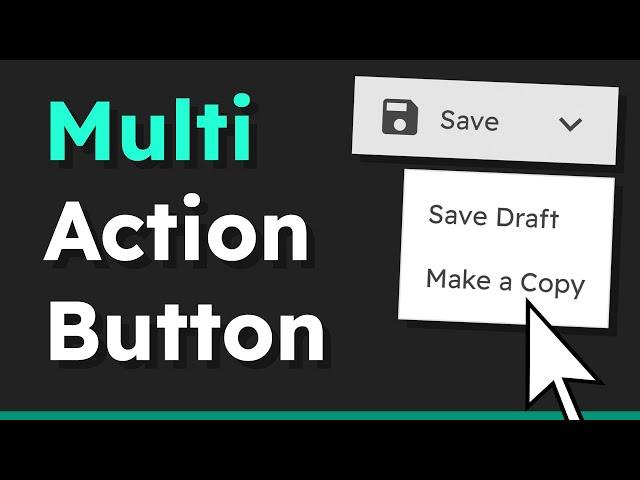 How to Create Multi-Action Buttons with HTML, CSS & JavaScript