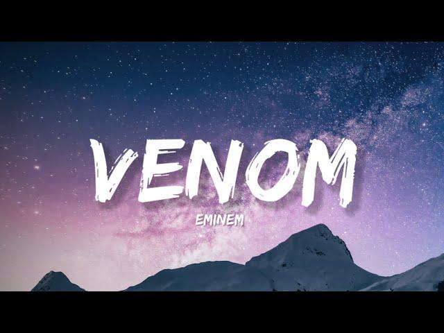 Venom - Eminem (Lyrics) | Lyrical Bam