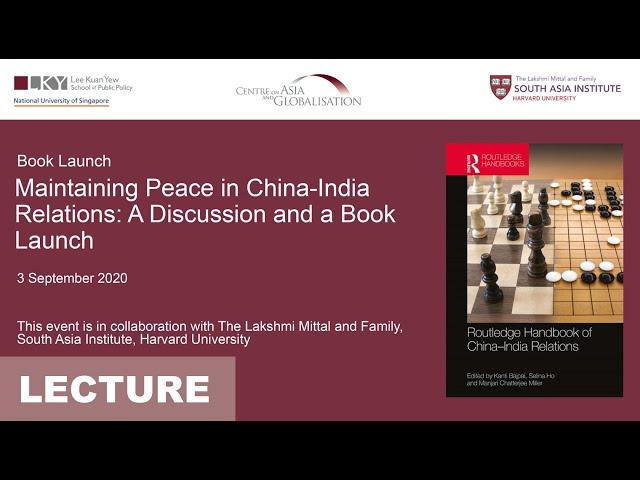 [Book Launch] Maintaining Peace in China-India Relations: A Discussion and a Book Launch