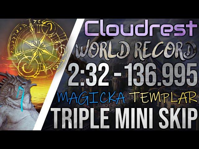  Cloudrest World Record - Magplar - 2:32 / 136,995 - Firesong