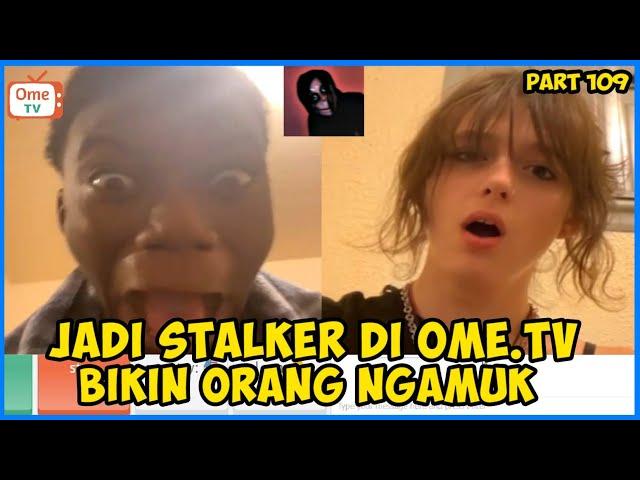 H4CKER JADI STALKER DI OME.TV LANGSUNG PADA NGAMUK || PRANK H4CK KAMERA OME.TV INTERNASIONAL #109