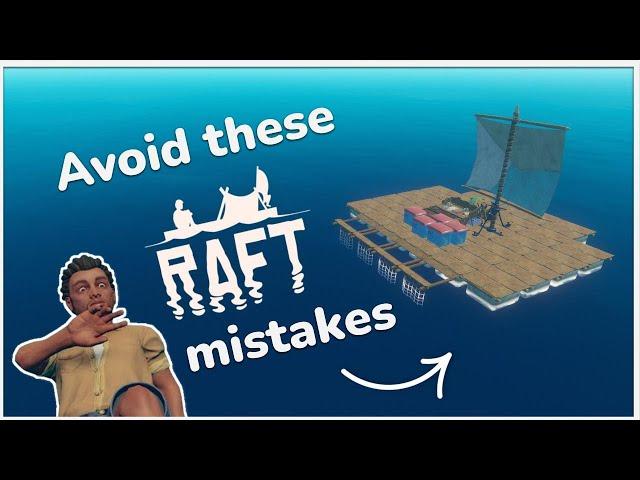 10 COMMON Mistakes New Raft Players Make (and how to avoid them)