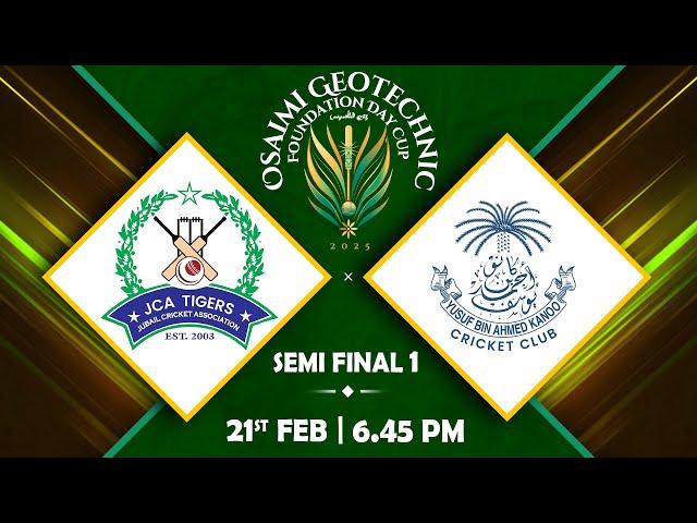 SEMI-FINAL 1 | JCA TIGERS vs KANOO STRIKERS | OGC Foundation Day Cup 2025 | Live from SAUDI ARABIA |