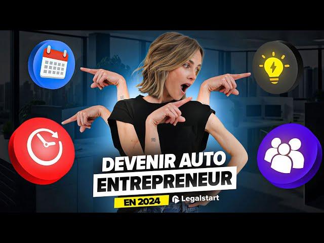 Comment devenir auto-entrepreneur en 2024 ?