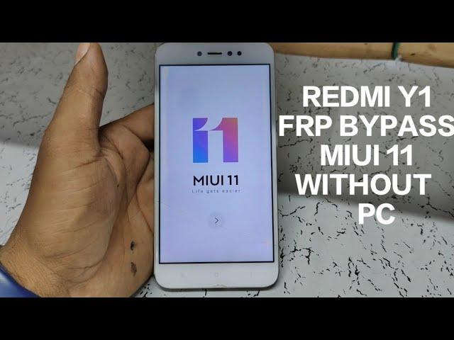 Xiaomi Redmi Y1 (MDI6S) FRP Unlock !!Google Account Bypass !! MI Y1 FRP Bypass MIUI 11 Without PC