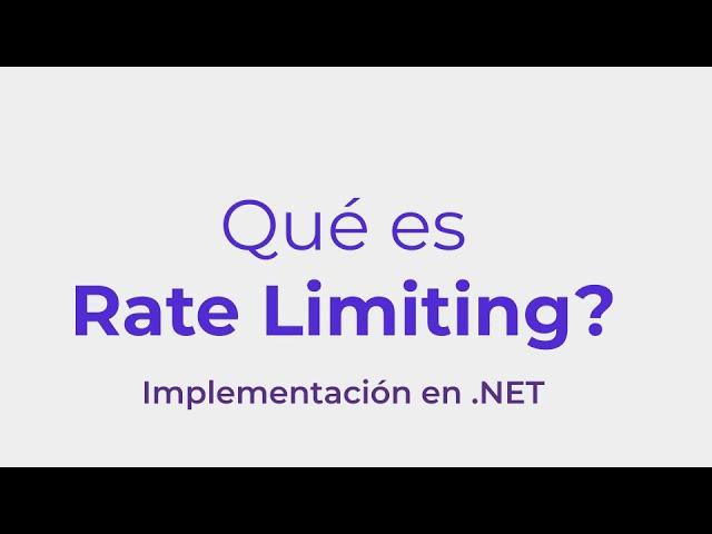 Explicación Rate Limiting con implementación en .NET