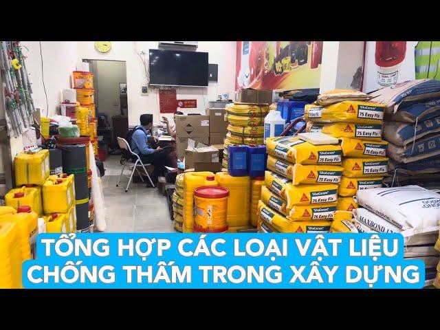 Các loại vật liệu chống thấm được ưa chuộng hiện nay