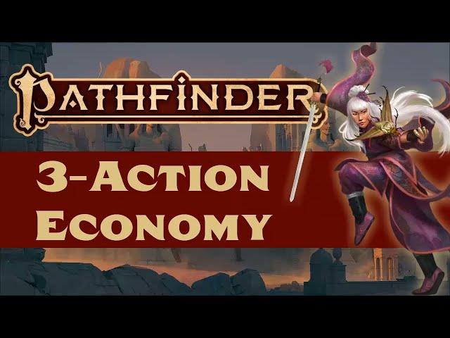 Pathfinder (2e): The 3-Action Economy