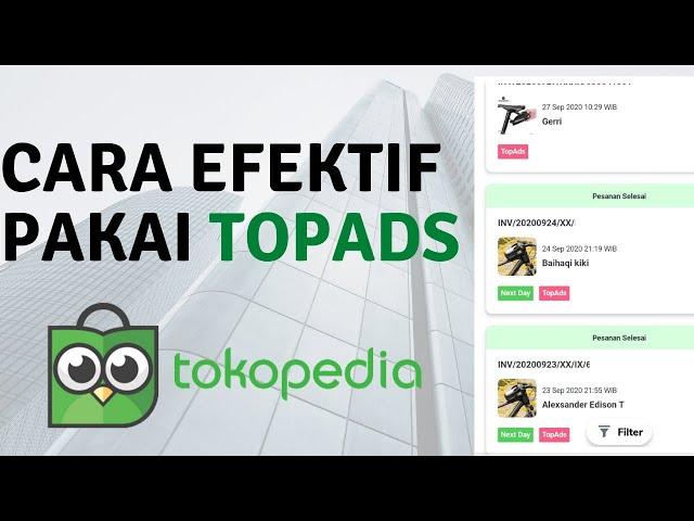 Tips Pakai Topads Tokopedia Yang Efektif