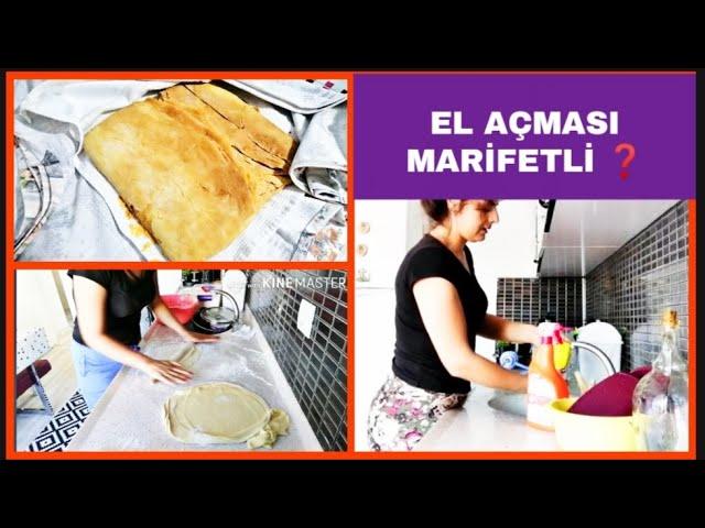 EL AÇMASI BÖREK GÜNLERDEN MUTFAK