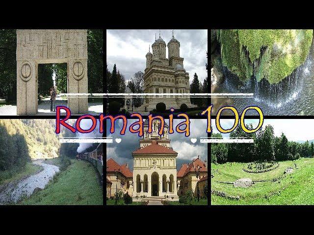 Centenary Romania - 100 beautiful places to visit !