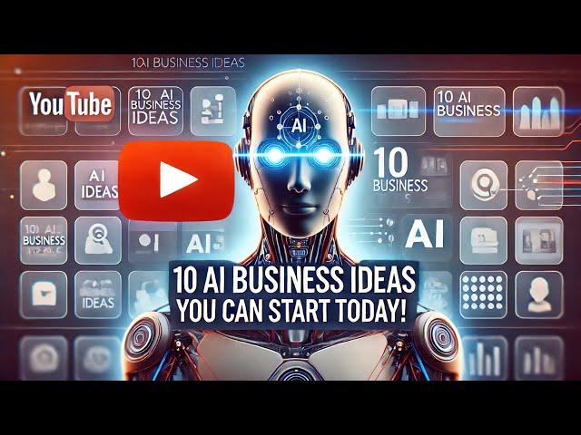 10 AI Business Ideas You Can Start TODAY! | AI Business Ideas