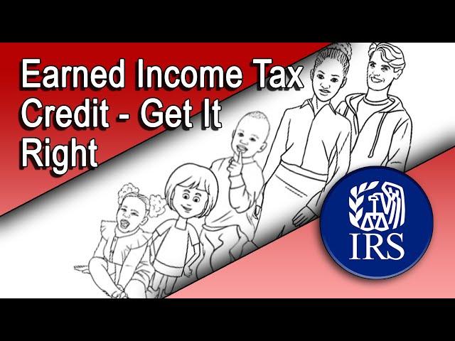 Earned Income Tax Credit—Get it Right