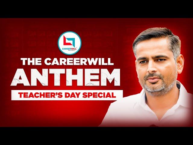 The Careerwill Anthem: Teacher's Day Special