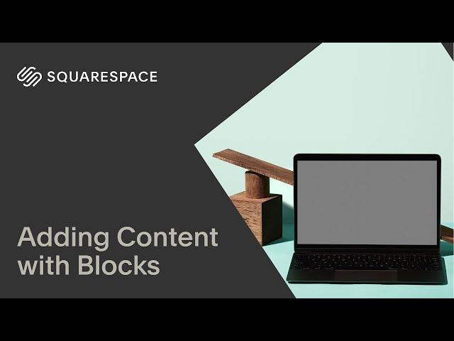 How to Add Content with Blocks | Squarespace 7.1 (Classic Editor)