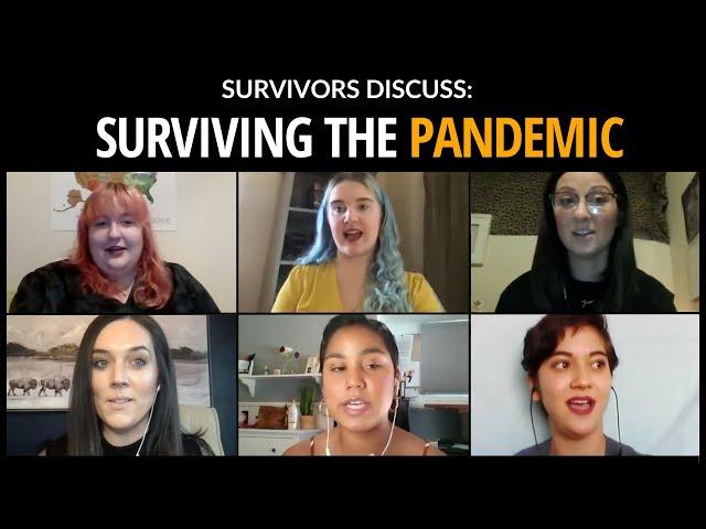 “Surviving the PANDEMIC” - {Survivors Discuss}