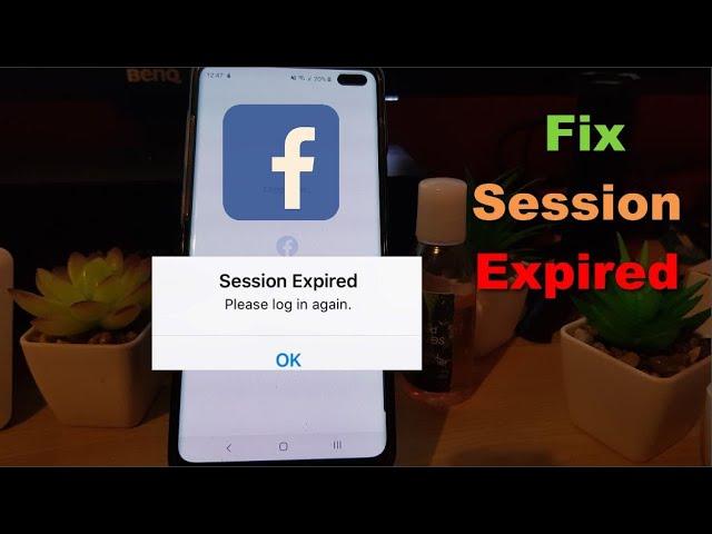 Fix Session Expired issue with Facebook 2022