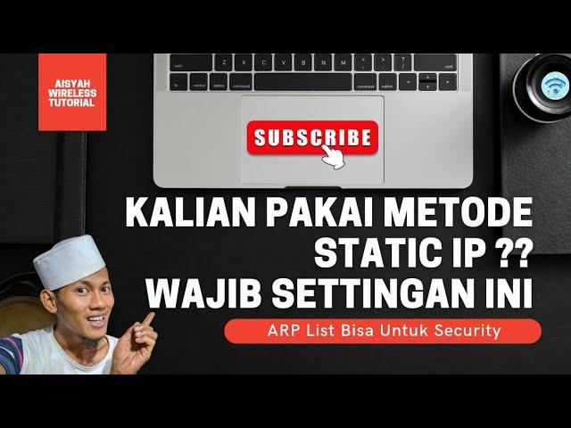 MENGAMANKAN JARINGAN LOKAL ( LAN ) MENGGUNAKAN ARP List || AISYAH WIRELESS TUTORIAL