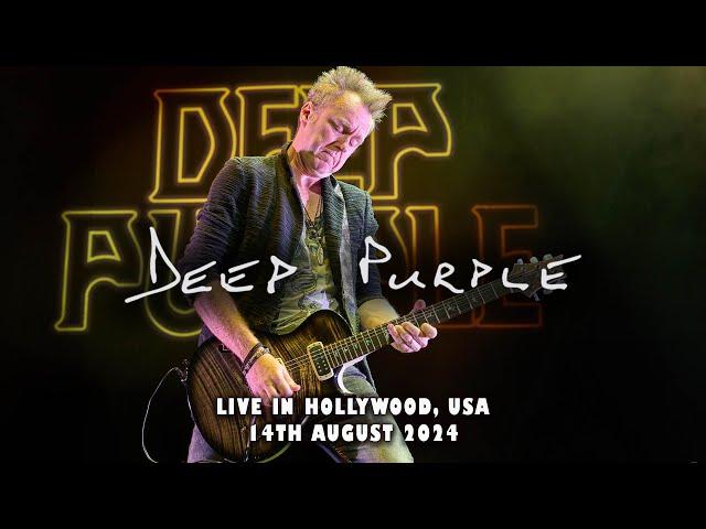 Deep Purple - Live In Hollywood, USA (14th August 2024) (FULL CONCERT) incl. live debut of "Show Me"