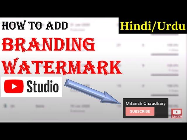 How to add Branding Watermark/Logo to videos in new YouTube Studio 2020| Fix - Watermark not showing