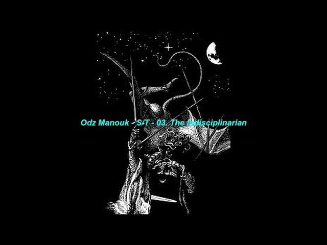 Odz Manouk - S/T - 03 The Indisciplinarian