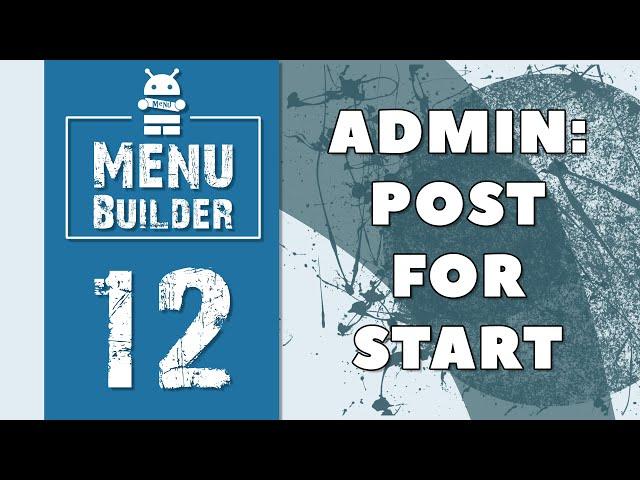 Menu Builder [EN] - 12 - Admin: Message for Start [Bots Constructor Telegram]